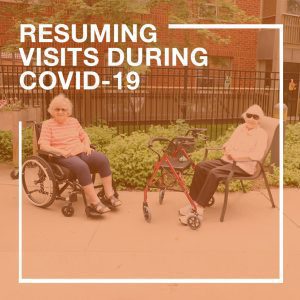 Resuming visits during covid-19